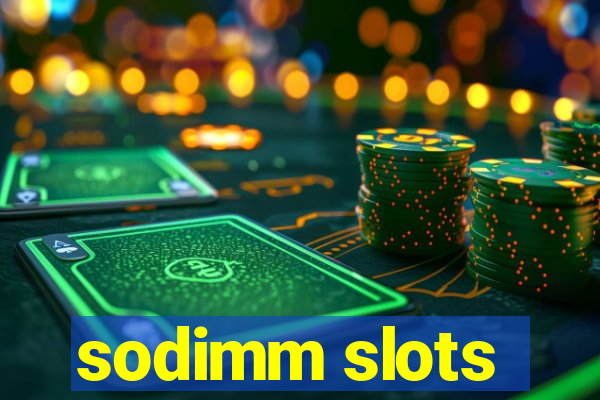 sodimm slots